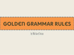 Golden Grammar Rules
